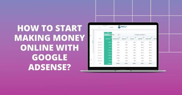 Google Adsense Monetization Program For Nigerians: A Complete Guide To Start Earning Real Money Online