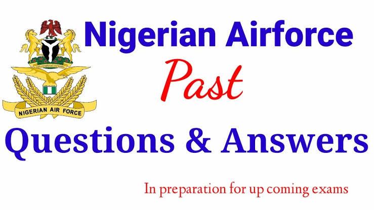 Air Force (NAF) Recruitment Exams: Past Questions and Answers for 2025/2026